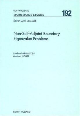 Non-Self-Adjoin Boundary Eigenvalue Problems, Hardcover by Mennicken, Reinhar...