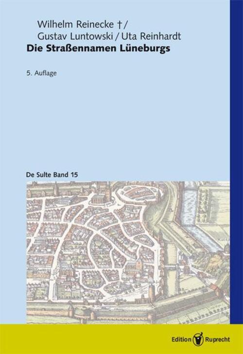 Thumbnail - Die Straßennamen Lüneburgs Uta Reinhardt (u. A.) Buch De Sulte 290 S.