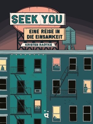 Seek you Kristen Radtke