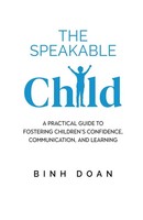The Speakable Child Binh Doan Taschenbuch Englisch 2024 Balboa Press Au