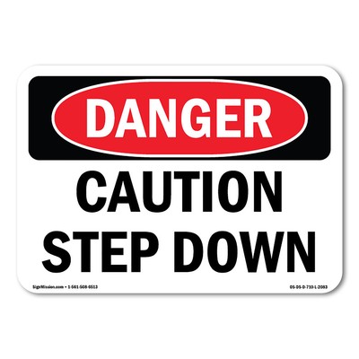 Caution Step Down ANSI Danger Sign Metal Plastic Decal