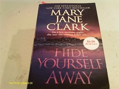 Hide Yourself Away, Clark, Mary Jane