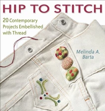 Hip to Stitch (Hip to    Series) - Paperback By Barta, Melinda A - VERY GOOD