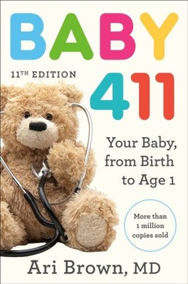 BABY 411 11TH EDITION by BROWN, ARI Paperback Self Help Business