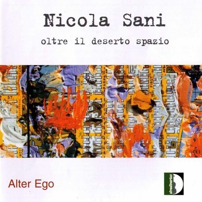 Sani / Alter Ego - oltre il deserto spazio [New CD]