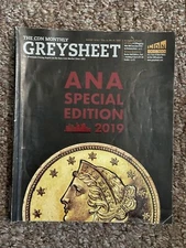 ANA AUGUST 2019 CDN Monthly GREYSHEET Coin Dealer Magazine 126 pages Vol II No 8