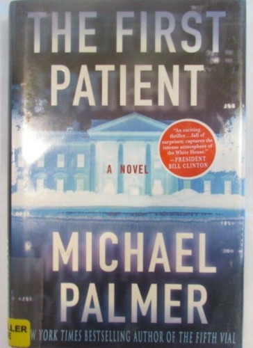 The First Patient by Michael Palmer 1st Edition Ex-Library Book - Picture 1 of 3