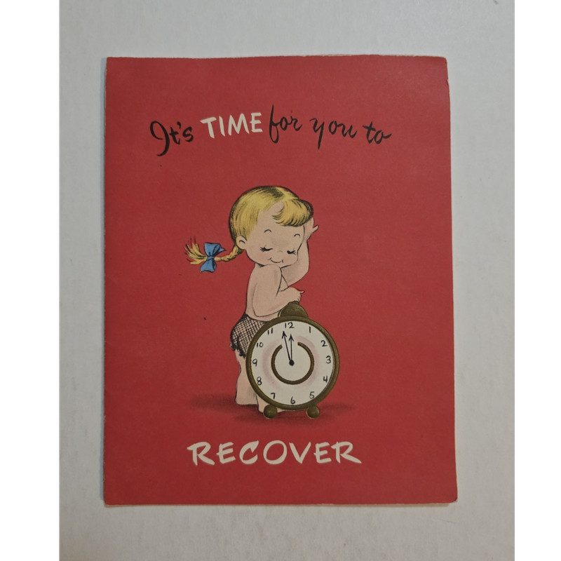 Vintage Get Well Greeting Card "It's Time for You to Recover" Tick-Tock