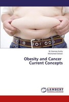 Obesity And Cancer Current Concepts M. Kannan Kutty