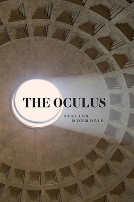 Stelios Mormoris | The Oculus | Taschenbuch | Englisch (2022) | Leapfolio LLC