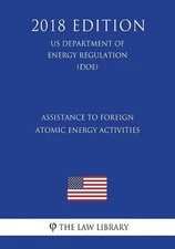 Assistance to Foreign Atomic Energy Activities (US Department of Energy Regulati