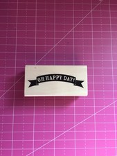 Oh Happy Day Rubber Stamp