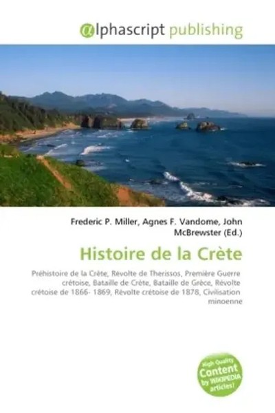 Frederic P. Miller (U. A.) | Histoire De La CrèTe | Taschenbuch | FranzöSisch-image