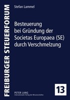 Besteuerung Bei GrüNdung Der Societas Europaea (Se) Durch Verschmelzung Stefan L
