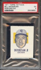 1971 TOPPS TATTOOS PERFORATED BILL MAZEROSK PSA EX 5 