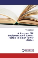 Tapas Bhattacharya (U. A.) | A Study On Erp Implementation Success Factors In...