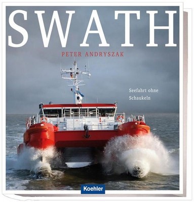 Peter Andryszak - SWATH - Seefahrt ohne Schaukeln 524952