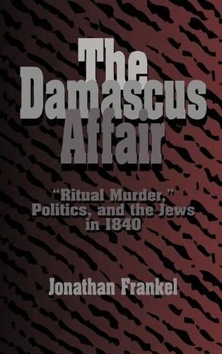 The Damascus Affair by Jonathan Frankel - 9780521482462