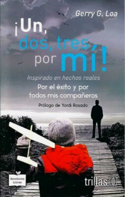 ¡ UN, DOS, TRES POR MI! By GERRY LOA SPANISH Book Libro ESPAÑOL Spanish Book