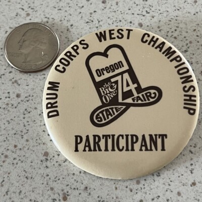 1974 Oregon State Fair Drum Corps West Championship Souvenir Pinback Button 