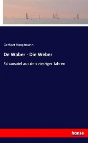 Thumbnail - De Waber - Die Weber Schauspiel Aus Den Vierziger Jahren 3635