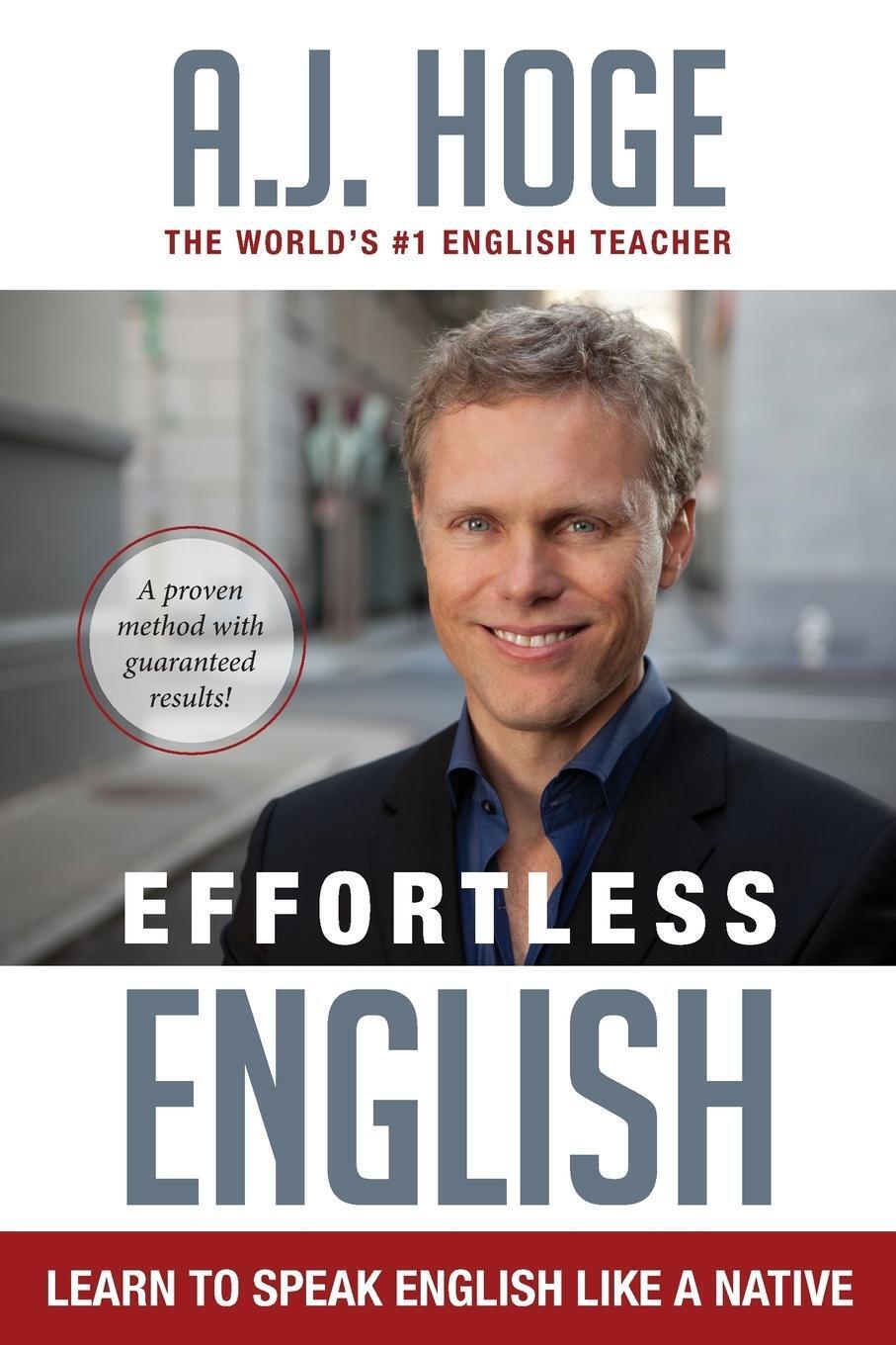 Thumbnail - Effortless English Learn To Speak English Like A Native A. J. Hoge
