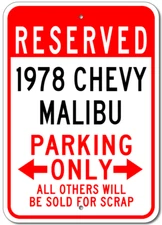 Custom 1978 78 CHEVY MALIBU Parking Sign Personalized Chevrolet Aluminum Decor