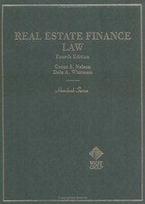 REAL ESTATE FINANCE LAW (HORNBOOK SERIES AND OTHER By Grant S. Nelson & Dale A.