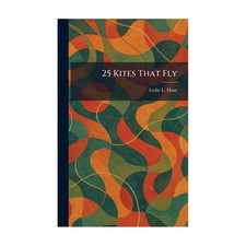 25 Kites That Fly Hunt Hardback