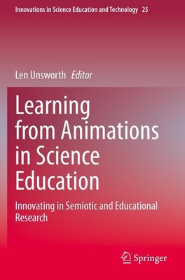Learning from Animations in Science Education Len Unsworth