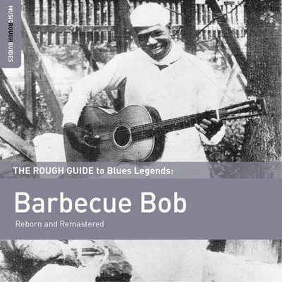 Barbecue Bob - Rough Guide To Barbecue Bob (Vinyl) - BLUES *NEW*
