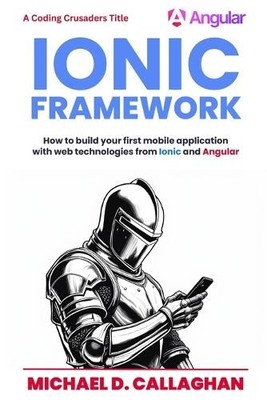 Michael D Calla Developing a Mobile Application UI with Ionic and  (Taschenbuch)
