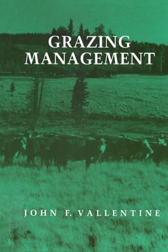 Grazing Management, Vallentine, John F., Acceptable Book