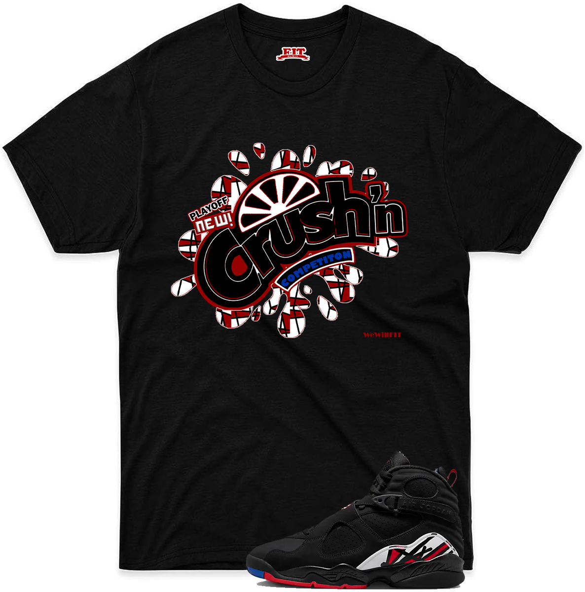 We Will Fit shirt to match Jordan Playoffs