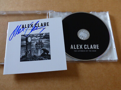 ALEX CLARE signed Autogramm signiert auf ''THE LATENESS OF THE HOUR'' CD-Cover