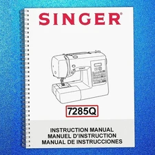 SINGER 7285Q Sewing Machine User Manual Owners Operation Manual