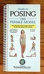 GUIDE TO POSING THE FEMALE MODEL