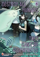 Destroy All Humans They Cant Be Regenerated A...