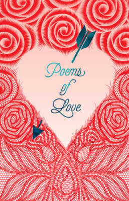 Poems of Love (Signature Select Classics) - Paperback By Various Authors - GOOD