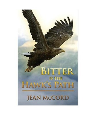 Bitter Is The Hawk's Path, Jean McCord