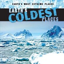Earths Coldest Places (Earths Most Extreme Places... | Buch | Zustand sehr gut