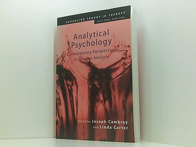 Analytical Psychology: Contemporary Perspectives in Jungian Analysis (Advancing 