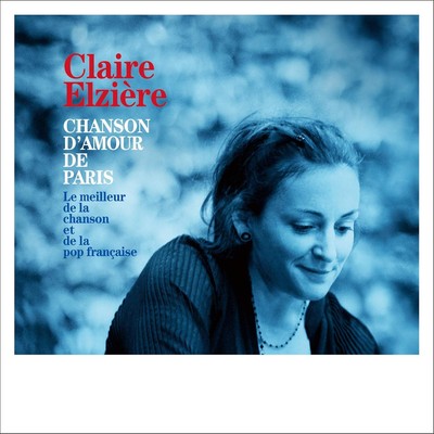 CD Paris, Ai no Uta ~ The Best of Chanson & French Pop ~ Japan Claire Elzière