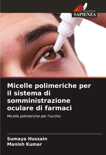 Sumaya Hussain (U. A.) | Micelle Polimeriche Per Il Sistema Di...-image
