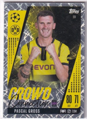 Topps Match Attax CL Extra 24/25 No. 231 Pascal Gross Crowd Connection