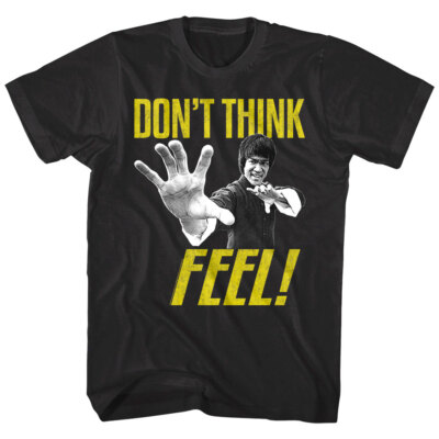 Bruce Lee Don t Think Feel Men's T Shirt