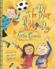 The Blue Ribbon Day - Hardcover By Couric, Katherine - VERY GOOD