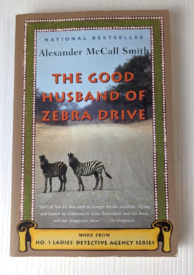 The Good Husband of Zebra Drive (No. 1 Ladies' Detective Agency, Book 8) by...