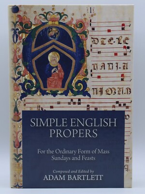 Simple English Propers: For the Ordinary Form of Mass Sundays and Feasts NEW