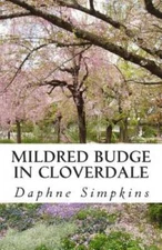Mildred Budge in Cloverdale - Paperback By Simpkins, Daphne - VERY GOOD